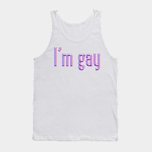 IM GAY Tank Top